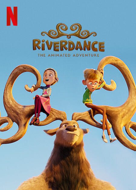 Riverdance- The Animated Adventure ผจญภัยริเวอร์แดนซ์ (2021) NETFLIX