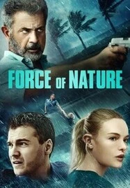 Force of Nature (2020) ฝ่าพายุคลั่ง