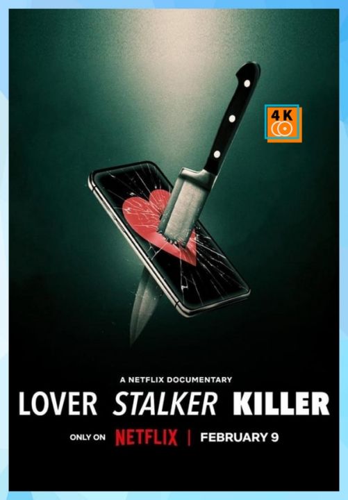 Lover, Stalker, Killer (2024) คนรัก สตอล์กเกอร์ ฆาตรกร (ซับไทย)